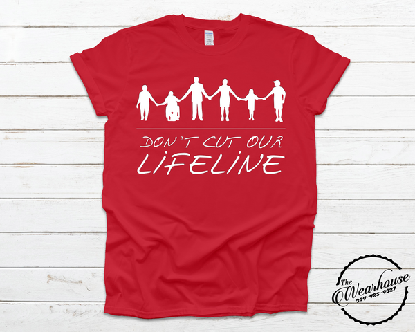 Don't Cut Our Lifeline Shirt
