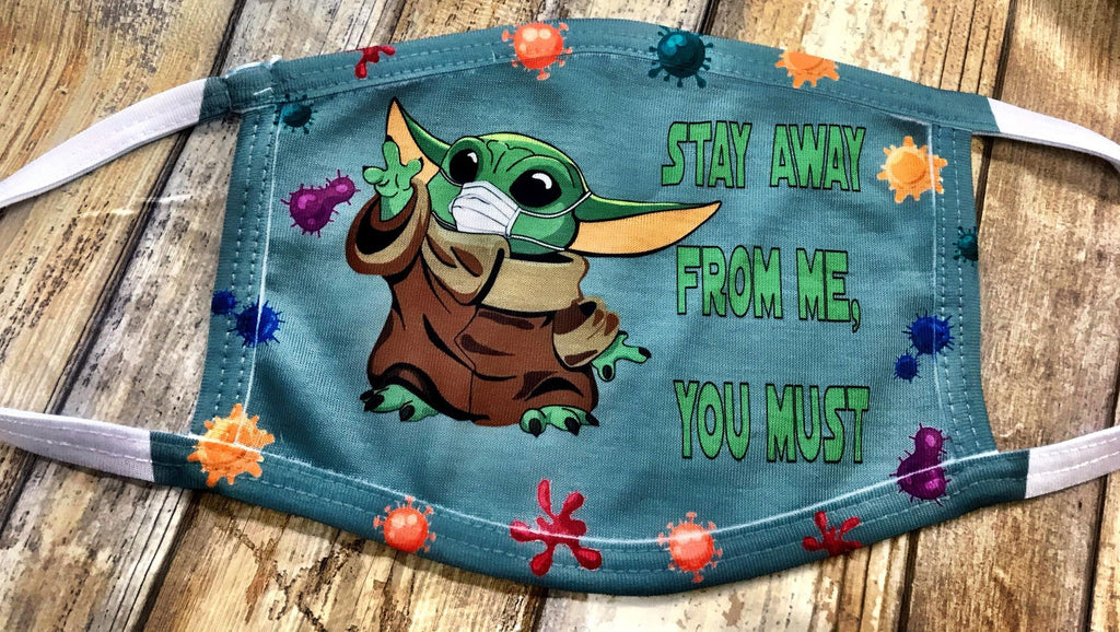 Stay Away From Me, You Must Face Mask