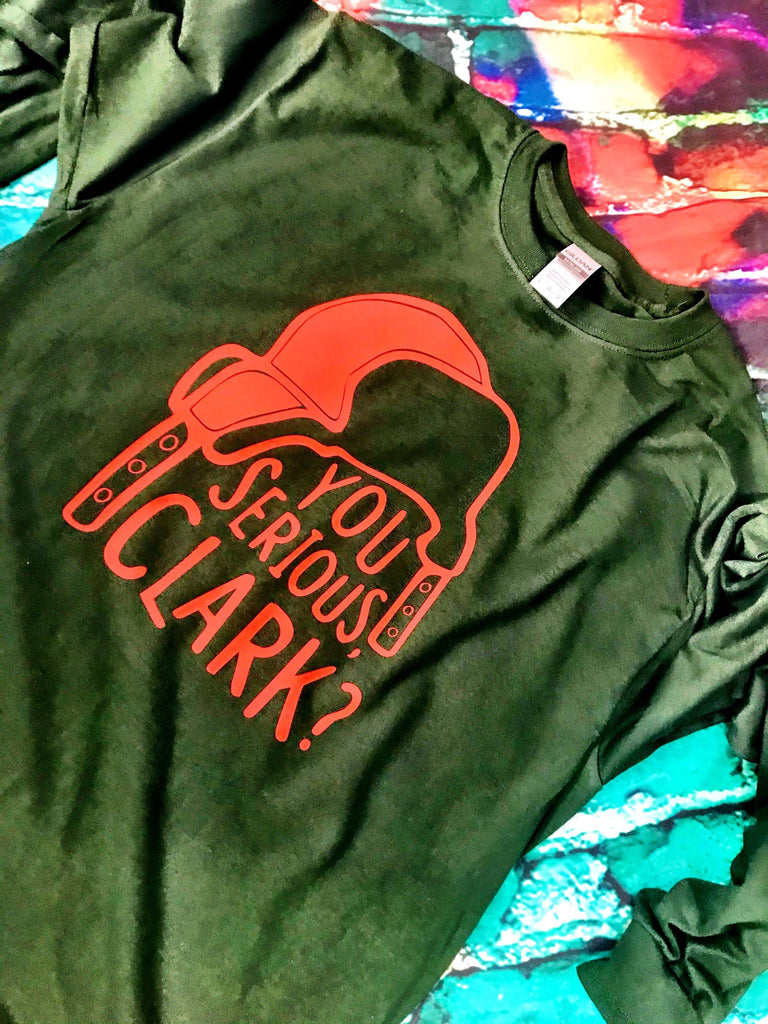 Are You Serious Clark? Long Sleeve T-Shirt