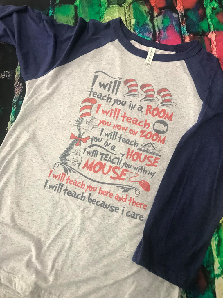 I Will Teach Because I Care 3/4 Sleeve Raglan Shirt