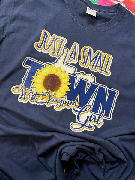 Just A Small Town West Virginia Girl Shirt