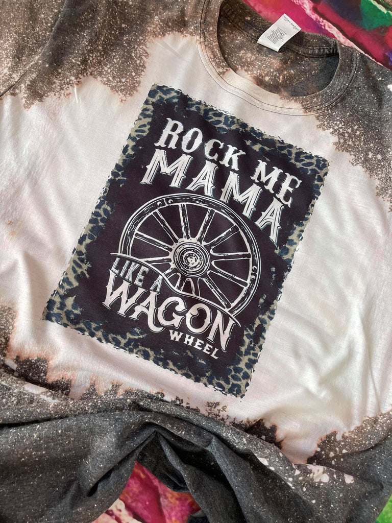 Rock Me Mama Bleach Dye Shirt