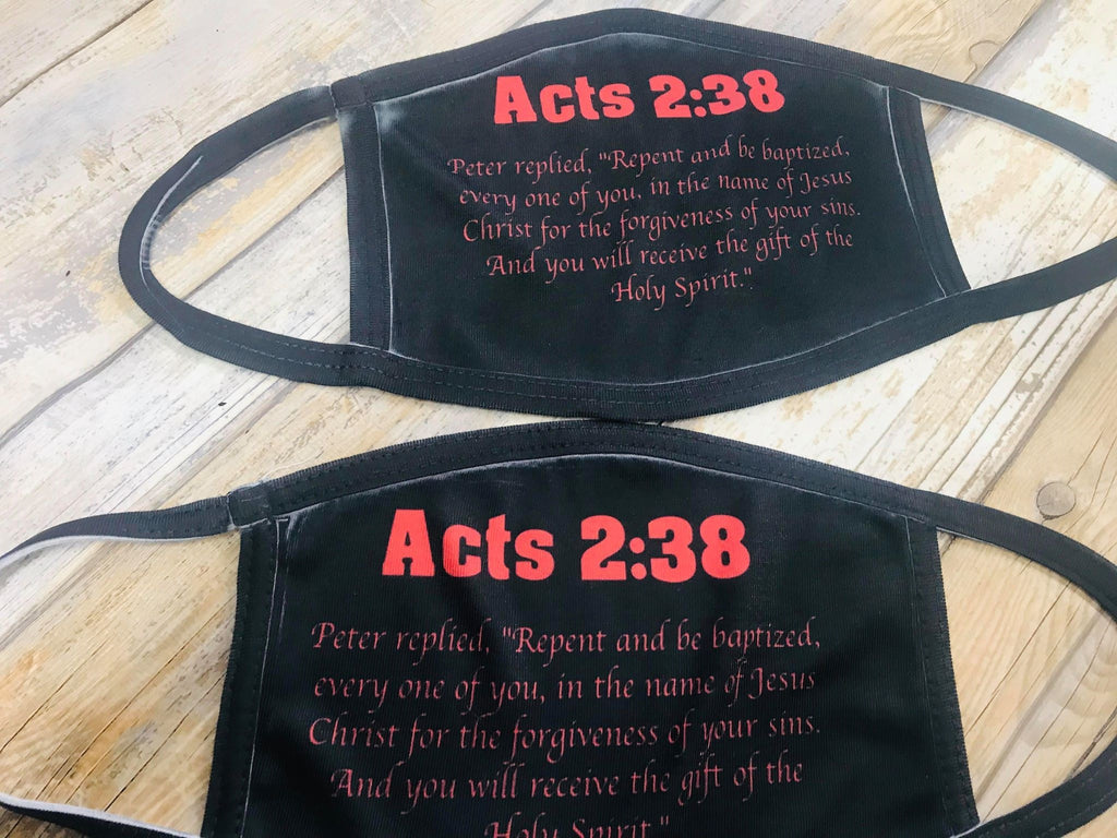 Acts 2:38 - Face Mask