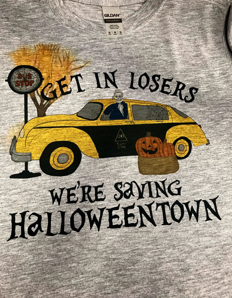 Get In Loser We're Saving Halloweentown T-Shirt